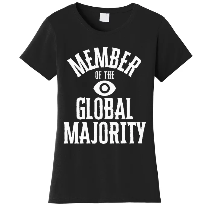 Member Of The Global Majority Women's T-Shirt