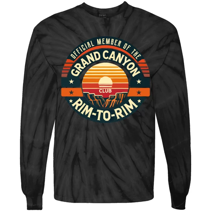 Member Of The Grand Canyon Rimtorim Club Tie-Dye Long Sleeve Shirt