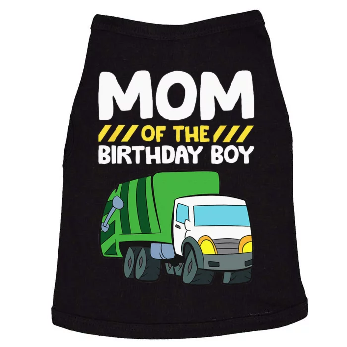 Mom Of The Birthday Boy Garbage Truck Birthday Party Doggie Tank