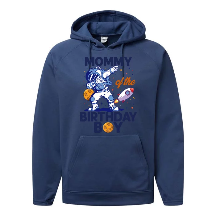 Mommy Of The Birthday Astronaut Space Planet Bgiftday Mom Gift Performance Fleece Hoodie