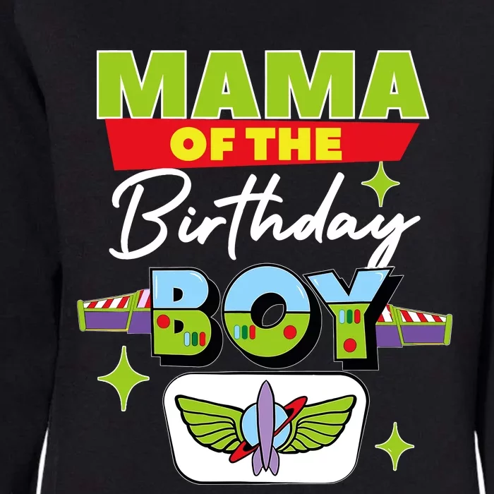 Mama Of The Birthday Boy Toy Funny Story Family Womens California Wash Sweatshirt