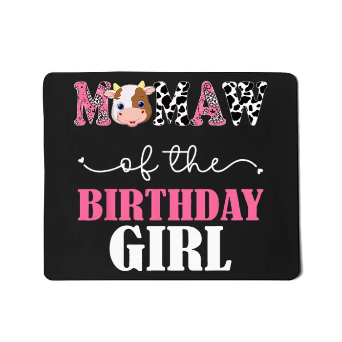 Mamaw Of The Birthday For Girl Cow Farm 1st Birthday Cow Mousepad