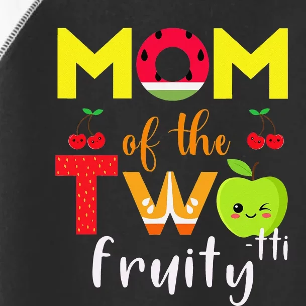 Mom Of the Twotti Frutti 2nd Birthday Party Fruit Themed Toddler Fine Jersey T-Shirt