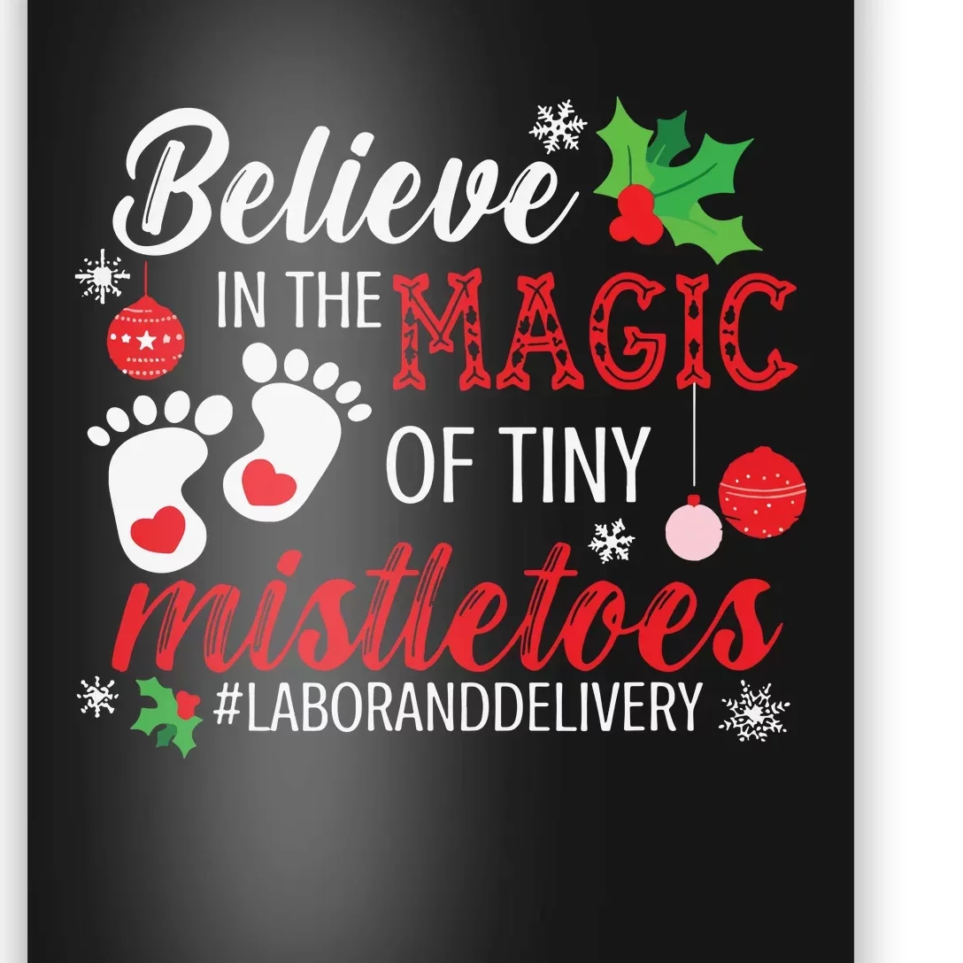 Magic Of Tiny Mistletoes Labor And Delivery Christmas Poster