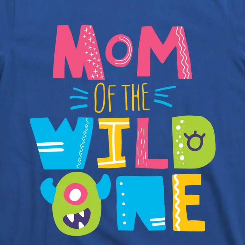 Mom Of The Wild One Year Old First Birthday Gift T-Shirt