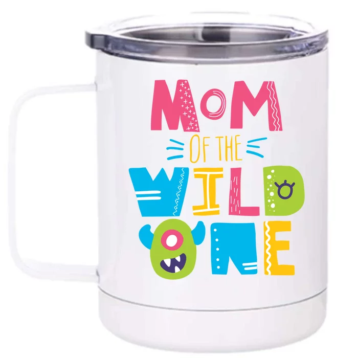 Mom Of The Wild One Year Old First Birthday Gift Front & Back 12oz Stainless Steel Tumbler Cup