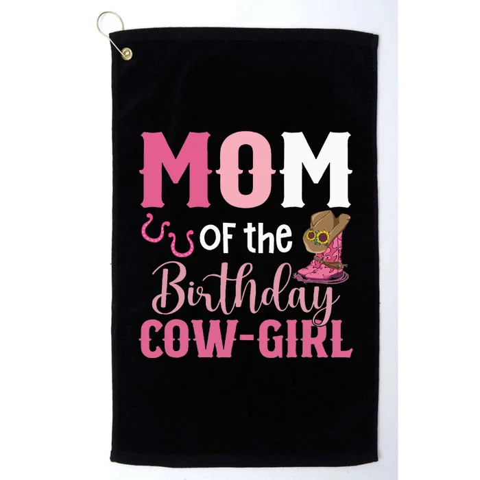 Mom Of The Birthday Cow Rodeo Cowgirl 1st Birthday Platinum Collection Golf Towel