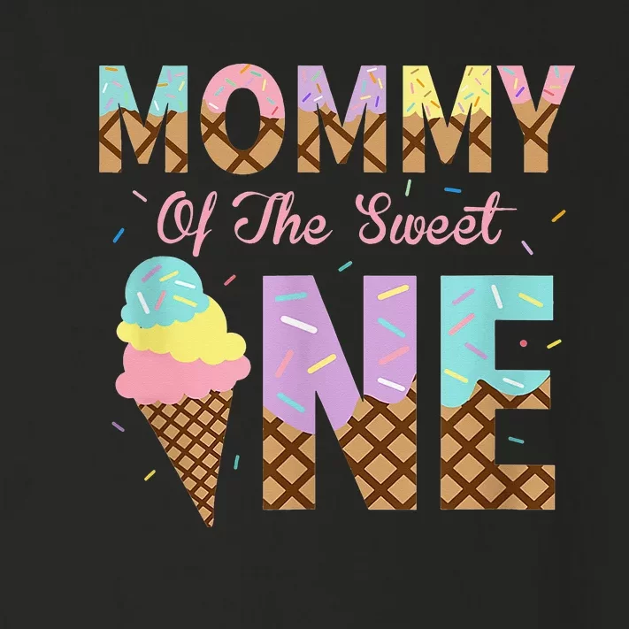 Mommy Of The Sweet One Ice Cream 1st First Birthday Family Toddler Long Sleeve Shirt