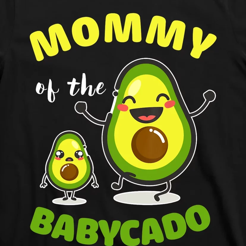 Mommy Of The Babycado Avocado Family Matching Gift T-Shirt