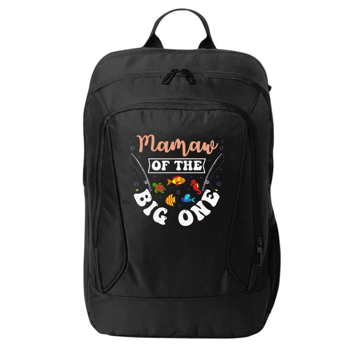 Mamaw Of The Big One Fishing Birthday Party Bday Celebration City Backpack