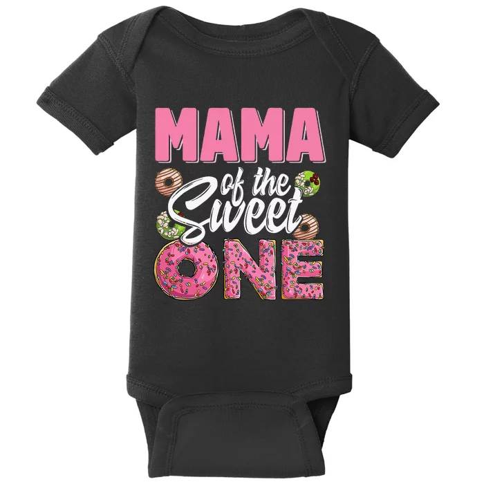 Mama Of The Sweet One Birthday 1st Bday Donut One Party Baby Bodysuit