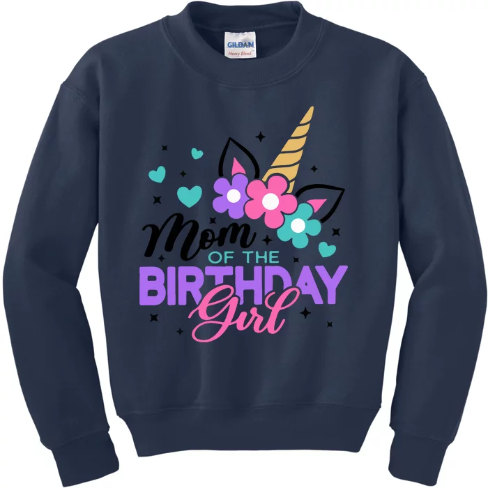 Mom Of The Birthday Girl Unicorn Girl Unicorn Birthday Kids Sweatshirt