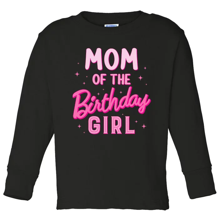 Mom Of The Birthday Girl Party Girl Groovy Retro For Mommy Toddler Long Sleeve Shirt