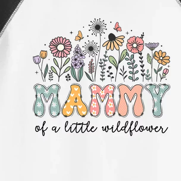 Mammy Of The Little Wildflower Baby Birthday Party Toddler Fine Jersey T-Shirt