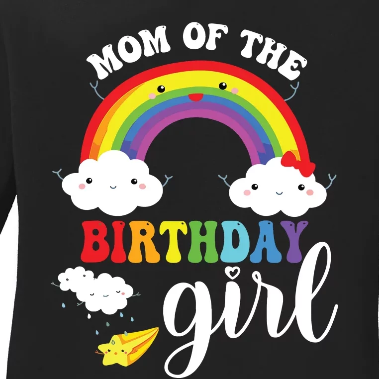 Mom Of The Birthday Girl Rainbow Bday Matching Family Ladies Long Sleeve Shirt