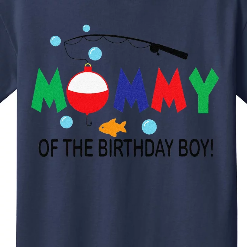 Mommy Of The Birthday 1st Birthday Fishing Theme Kids T-Shirt