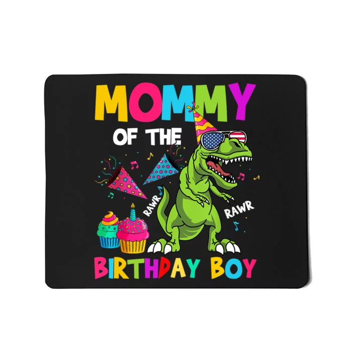 Mommy Of The Birthday Boy T-Rex Dinosaur Birthday Mousepad