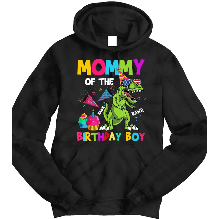 Mommy Of The Birthday Boy T-Rex Dinosaur Birthday Tie Dye Hoodie