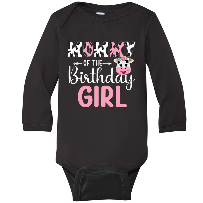 Mommy Of The Birthday Girl Farm Cow 1 St Birthday Girl Baby Long Sleeve Bodysuit