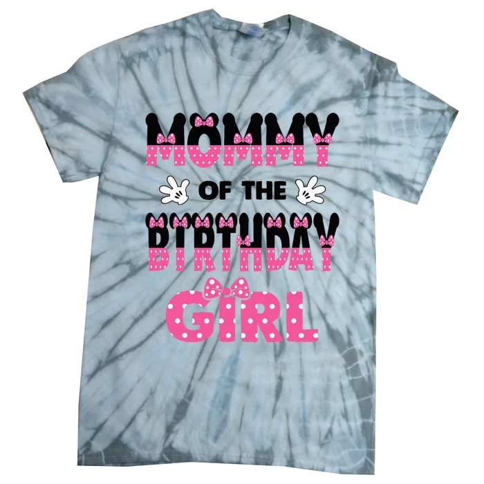 Mommy Of The Birthday Girl Mouse Theme Party Tie-Dye T-Shirt