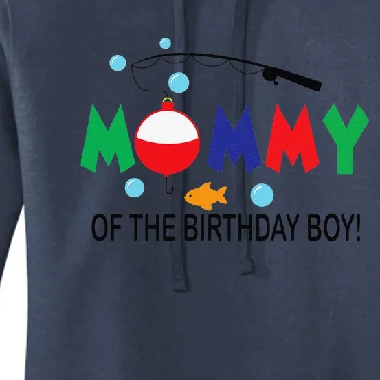 Mommy Of The Birthday 1st Birthday Fishing Theme Women's Pullover Hoodie