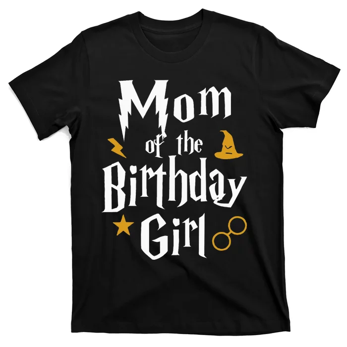 Mom Of The Birthday Girl Wizard 1st Birthday Family Party T-Shirt