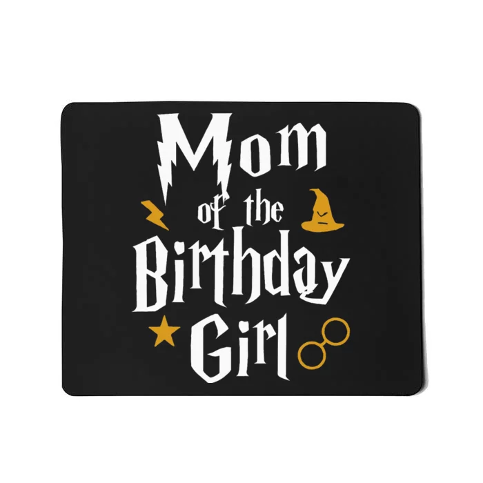 Mom Of The Birthday Girl Wizard 1st Birthday Family Party Mousepad