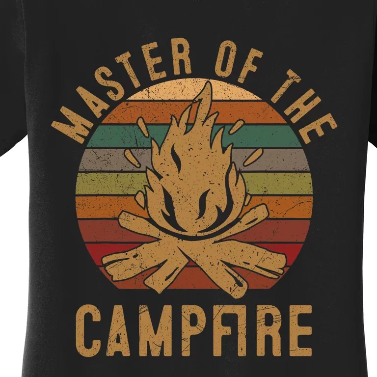 Master Of The Campfire Camping Lovers Gift Camper Women's T-Shirt