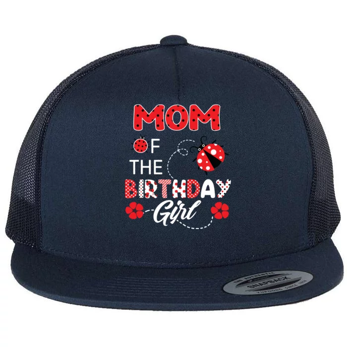 Mom Of The Birthday Family Ladybug Birthday Flat Bill Trucker Hat