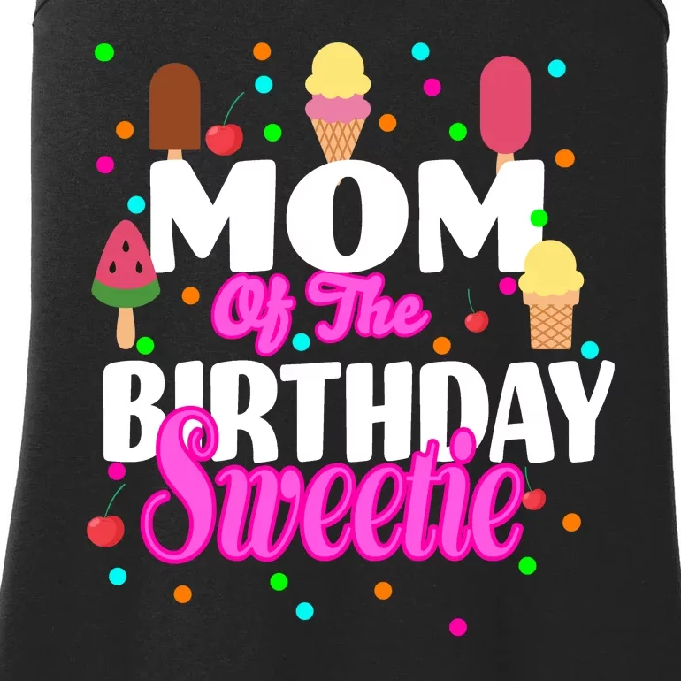 Mom Of the Birthday Sweetie Ladies Essential Tank