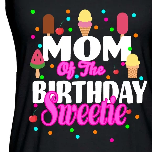 Mom Of the Birthday Sweetie Ladies Essential Flowy Tank