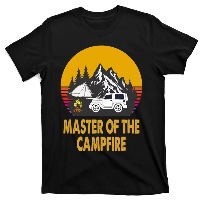 Master Of The Campfire Funny Camping Wilderness Lovers Gift T-Shirt