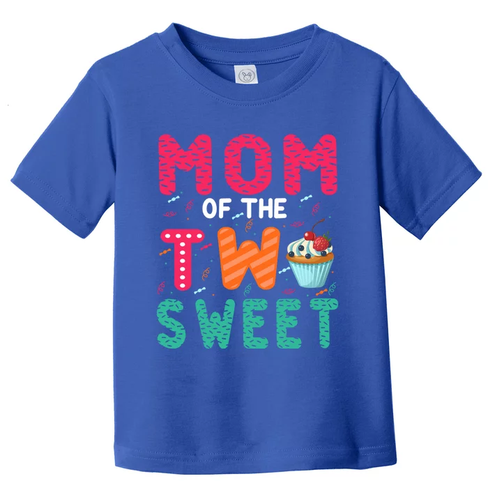 Mom Of The Two Sweet Proud Mother Mothers Day Gift Toddler T-Shirt