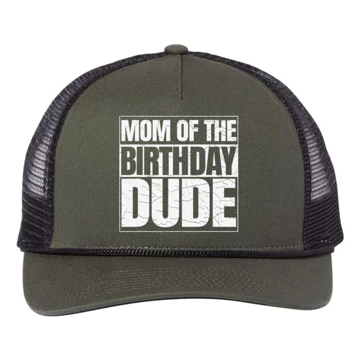 Mom Of The Birthday Dude MotherS Day Retro Rope Trucker Hat Cap