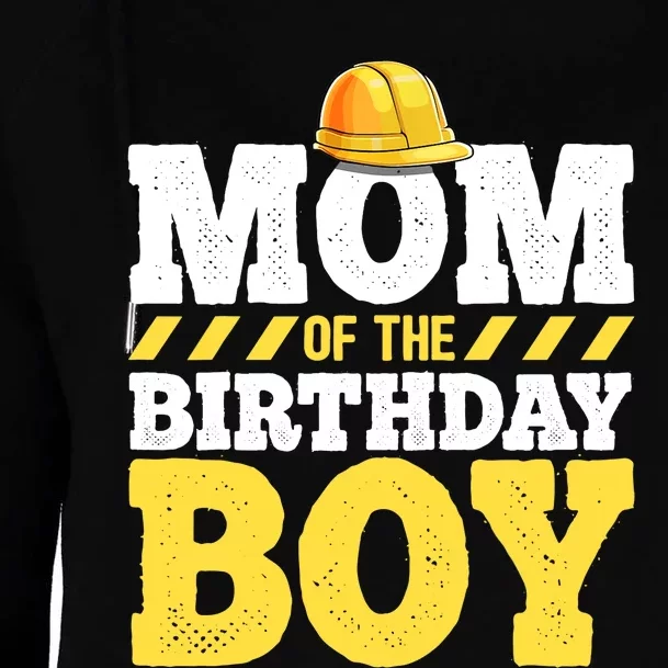 Mom of the Birthday Boy Construction Birthday Party Hat Gift Womens Funnel Neck Pullover Hood