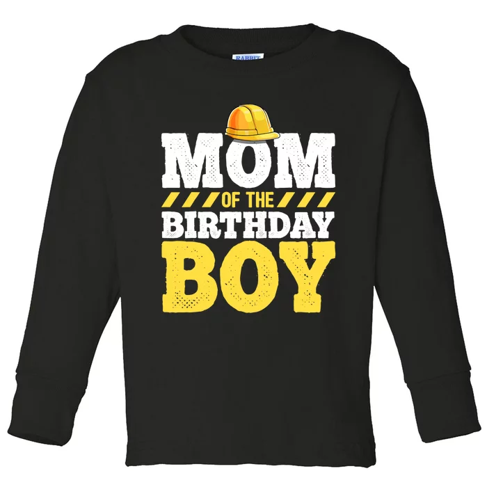 Mom of the Birthday Boy Construction Birthday Party Hat Gift Toddler Long Sleeve Shirt