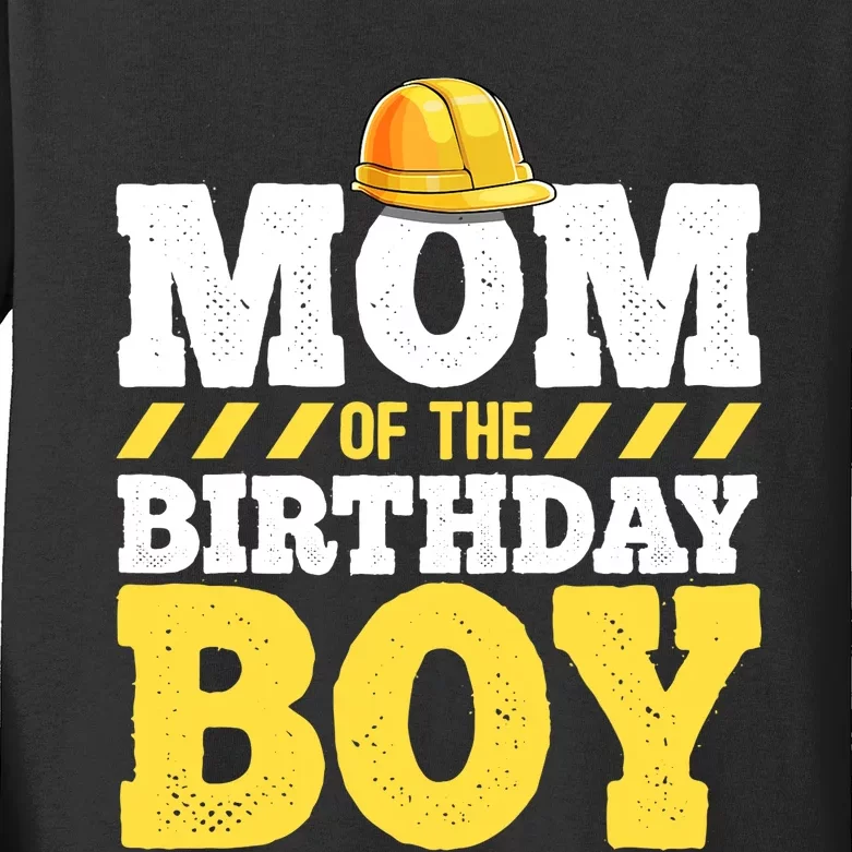 Mom of the Birthday Boy Construction Birthday Party Hat Gift Kids Long Sleeve Shirt