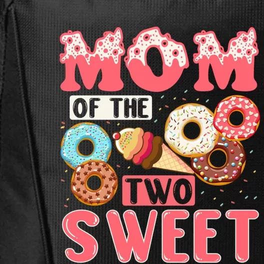 Mom Of The Two Sweet Proud Mother Mothers Day Gift City Backpack