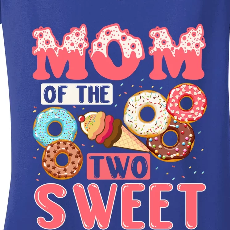 Mom Of The Two Sweet Proud Mother Mothers Day Gift Women's V-Neck T-Shirt