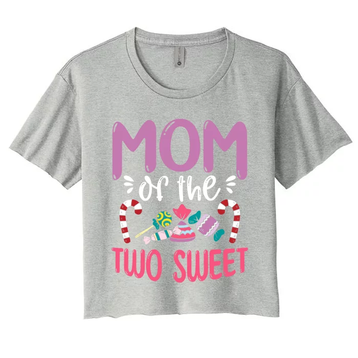 Mom Of The Two Sweet Proud Mother Mama Gift Women's Crop Top Tee