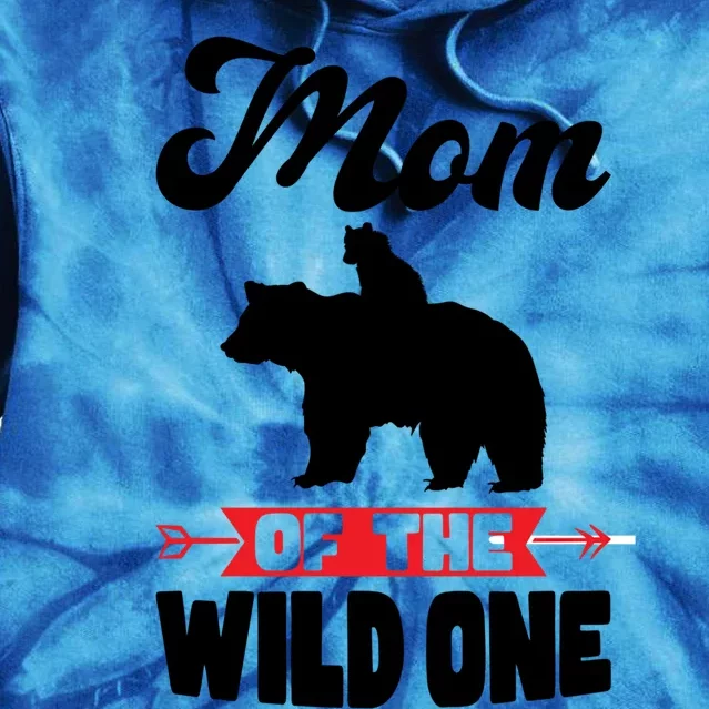 Mom Of The Wild One Papa Bear Gift Tie Dye Hoodie