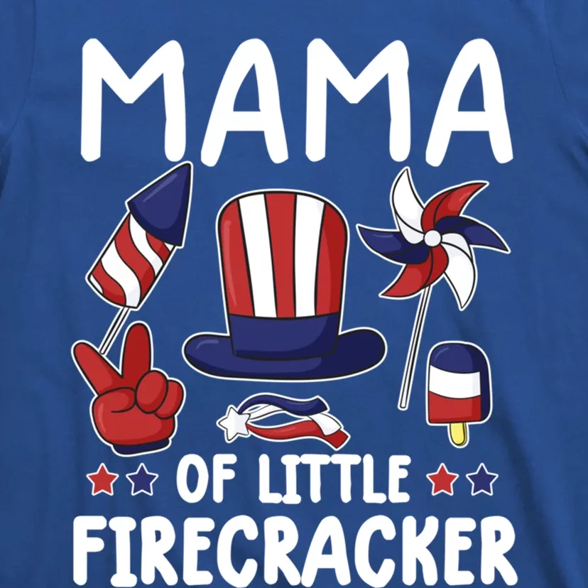 Mama Of The Little Firecracker Great Gift Funny 4th Of July Mommy Cute Gift T-Shirt