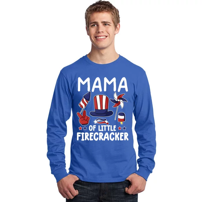 Mama Of The Little Firecracker Great Gift Funny 4th Of July Mommy Cute Gift Tall Long Sleeve T-Shirt