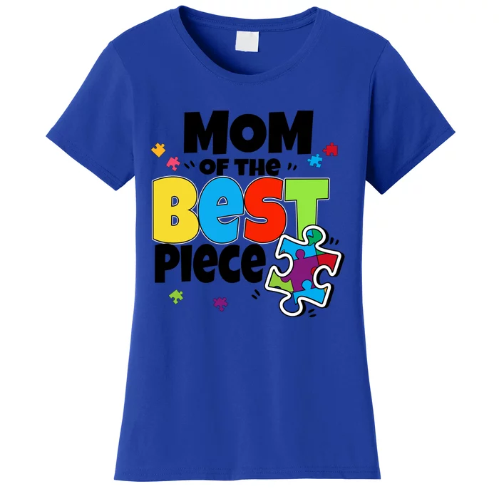 Mom Of The Best Piece Autism Mama Puzzle Mother Day Stepmom Meaningful Gift Women's T-Shirt