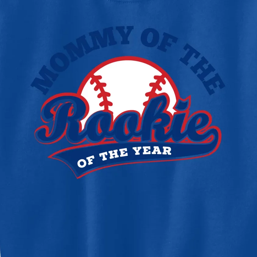 Mommy Of The Rookie Cute Gift Rookie Of The Year Baseball Mommy Gift Kids Sweatshirt