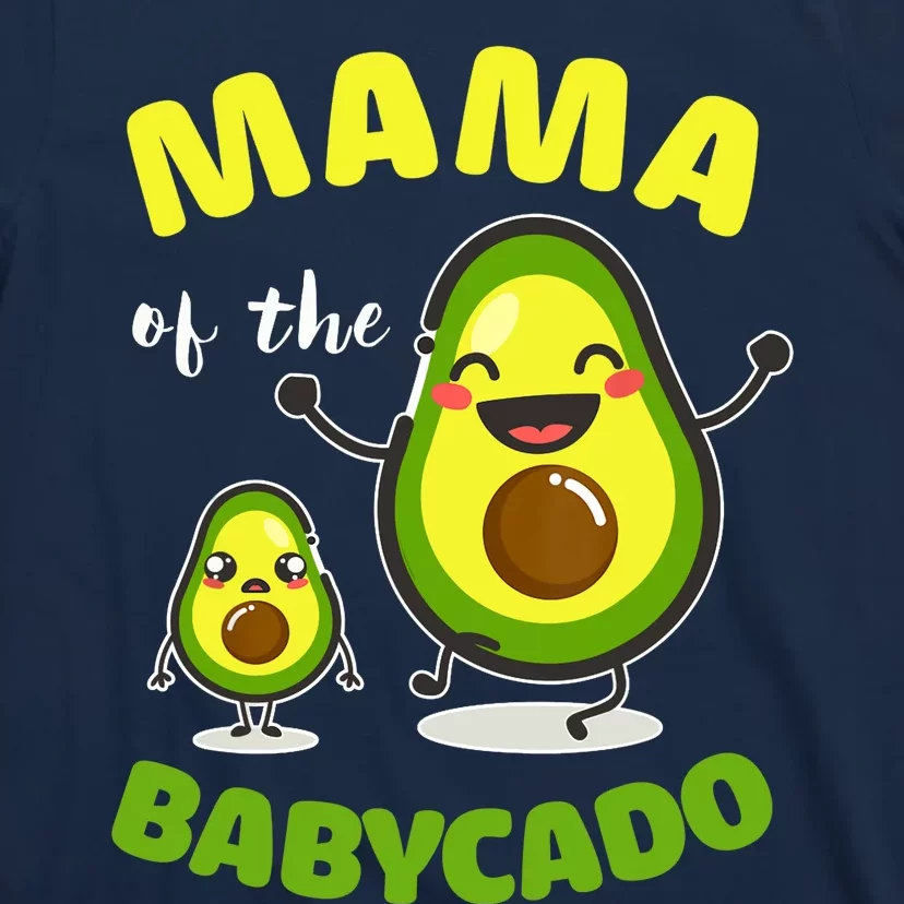 Mama Of The Babycado Avocado Family Matching Gift T-Shirt