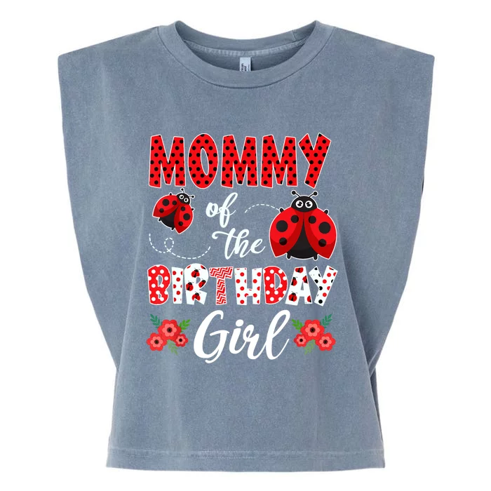 Mommy Of The Birthday Girl - Family Ladybug Birthday Garment-Dyed Women's Muscle Tee