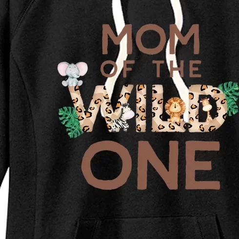 Mom Of The Wild One Animal Safari 1st Birthday Theme Family Women's Fleece Hoodie