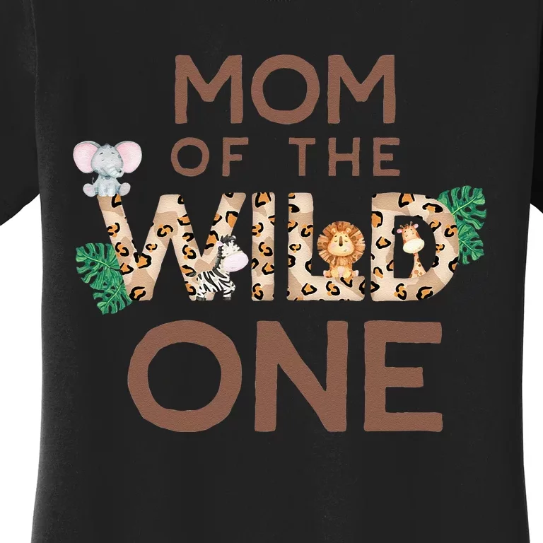 Mom Of The Wild One Animal Safari 1st Birthday Theme Family Women's T-Shirt