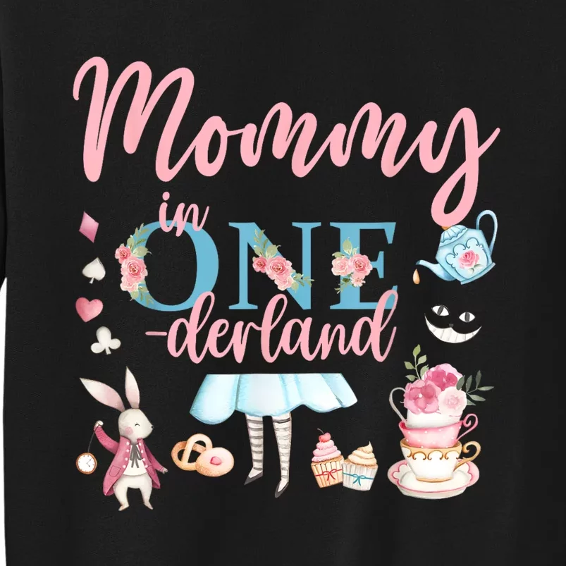 Mommy Of The Birthday Girl Mommy In Onderland 1st Birthday Sweatshirt